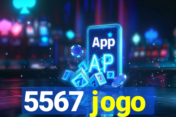 5567 jogo